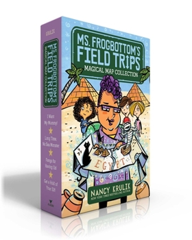 Paperback Ms. Frogbottom's Field Trips Magical Map Collection (Boxed Set): I Want My Mummy!; Long Time, No Sea Monster; Fangs for Having Us!; Get a Hold of Your Book