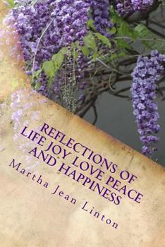 Paperback Reflections of Life Joy Love Peace and Happiness Book