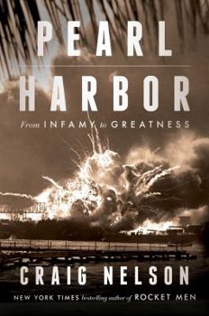 Hardcover Pearl Harbor: From Infamy to Greatness Book