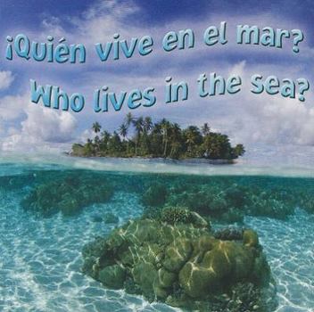 Board book Quien Vive En El Mar?: Who Lives in the Sea? Book
