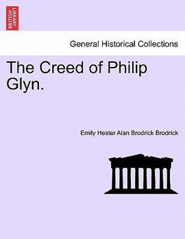 Paperback The Creed of Philip Glyn. Book