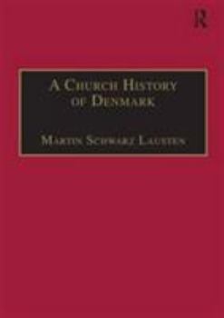Hardcover A Church History of Denmark Book