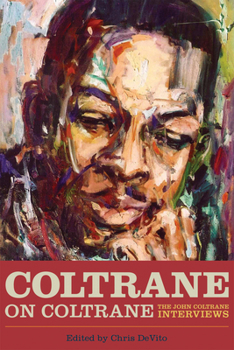 Paperback Coltrane on Coltrane: The John Coltrane Interviews Book