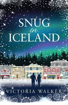 Snug in Iceland - Book #1 of the Icelandic Romance
