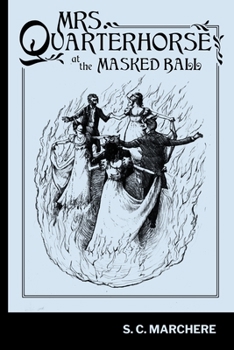 Paperback Mrs. Quarterhorse at the Masked Ball Book
