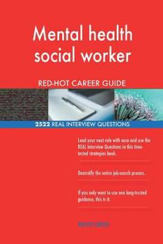Paperback Mental health social worker RED-HOT Career Guide; 2522 REAL Interview Questions Book
