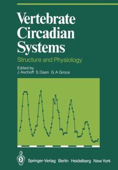 Paperback Vertebrate Circadian Systems: Structure and Physiology Book