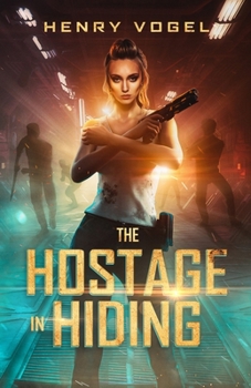 Paperback The Hostage in Hiding Book