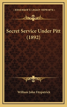 Hardcover Secret Service Under Pitt (1892) Book