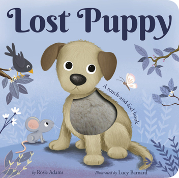 Board book Lost Puppy: A Touch-And-Feel Book