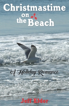 Christmastime On The Beach: A Holiday Romance
