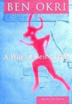 Hardcover A Way of Being Free Book