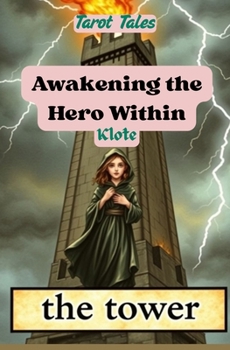 Paperback Awakening the Hero Within: Tarot Tales Book