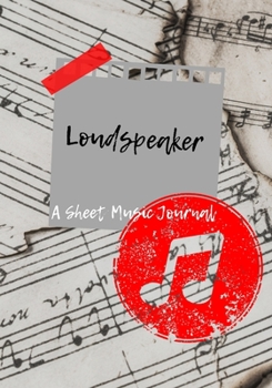 Paperback Loudspeaker: A Sheet Music Journal Book