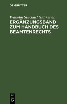 Hardcover Ergänzungsband Zum Handbuch Des Beamtenrechts: (Stand Vom 1. 8. 1940) [German] Book
