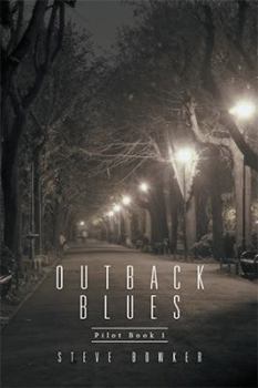 Paperback Outback Blues: Pilot Book 1 Book