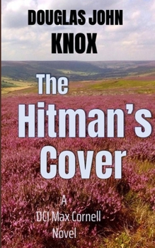 The Hitman's Cover: A DCI Max Cornell Murder Mystery Book 4
