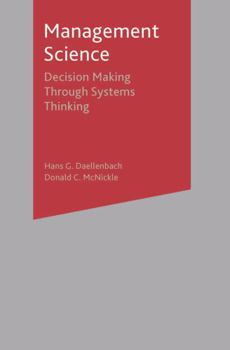 Paperback Management Science: Decision-Making Through Systems Thinking Book