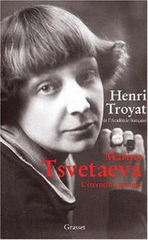 Marina Tsvetaeva l`eternelle insurgee