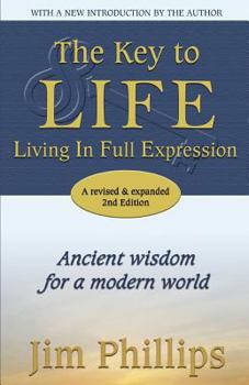 Paperback The Key to LIFE: Living In Full Expression Book