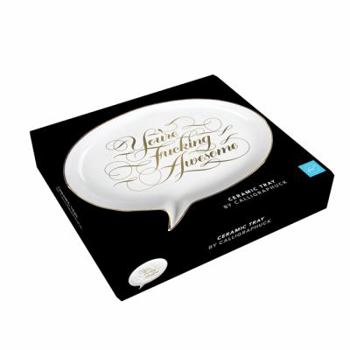 You're Fucking Awesome Ceramic Tray