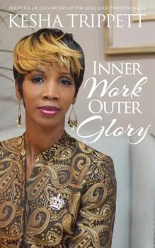 Paperback Inner Work, Outer Glory Book