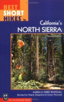 Paperback Best Short Hikes in California's North Sierra: 2nd Edition Book