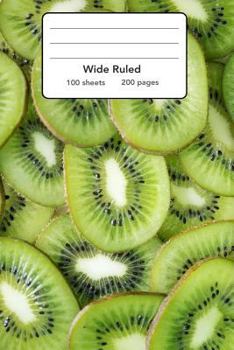 Paperback Wide Ruled Composition Notebook 6" x 9". Kiwi Fruit Food Juicy Tropical Closeup: 6" x 9". 200 Pages. Book Cover With Beautiful Kiwi Fruit Food Juicy T Book