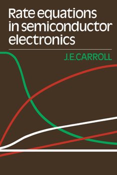 Paperback Rate Equations in Semiconductor Electronics Book
