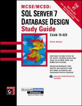 Hardcover MCSE/MCSD: SQL Server 7 Database Design Study Guide [With CDROM] Book
