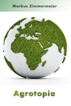 Paperback Agrotopia Book