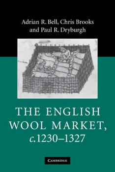 Paperback The English Wool Market, C.1230 1327 Book