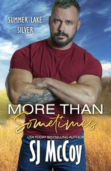 More than Sometimes - Book #6 of the Summer Lake Silver