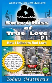 Paperback Finally Sweet Kiss of True Love: P 1 Failed to find true Love Book