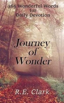 Paperback Journey of Wonder: 365 Wonderful Words for Daily Devotion Book