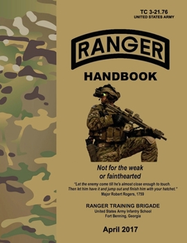 Paperback Ranger Handbook: TC 3-21.76, April 2017 Edition Book