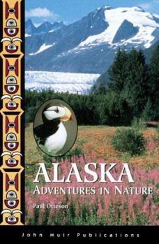 Paperback Alaska: Adventures in Nature Book