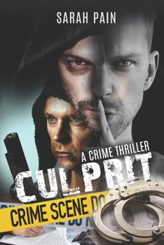 Culprit: A Crime Thriller