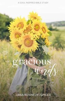 Paperback Gracious Words: Speaking with Kindness and Mercy Book