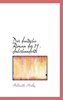 Der Deutsche Roman Des 19. Jahrhunderts