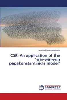Paperback Csr: An application of the "win-win-win papakonstantinidis model" Book