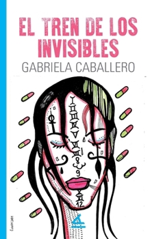 Paperback El tren de los invisibles [Spanish] Book