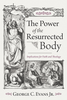 Hardcover The Power of the Resurrected Body Book