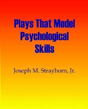 Paperback Plays That Model Psychological Skills Book