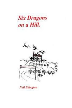 Paperback Six Dragons on a Hill Book