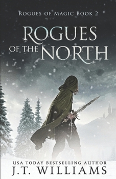 Paperback Rogues of the North: A Tale of the Dwemhar Book