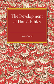 Paperback The Development of Plato's Ethics Book