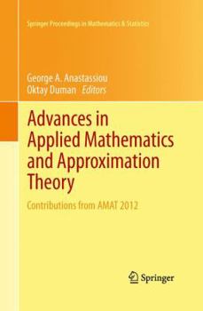 Paperback Advances in Applied Mathematics and Approximation Theory: Contributions from Amat 2012 Book