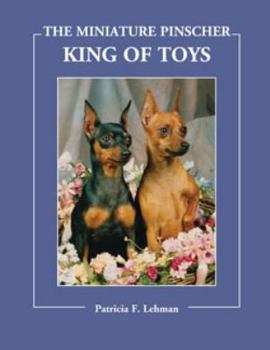 Hardcover The Miniature Pinscher: King of Toys Book