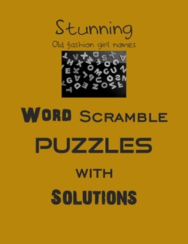 Paperback Stunning Word Scramble puzzles with Solutions: word scramble puzzles Book